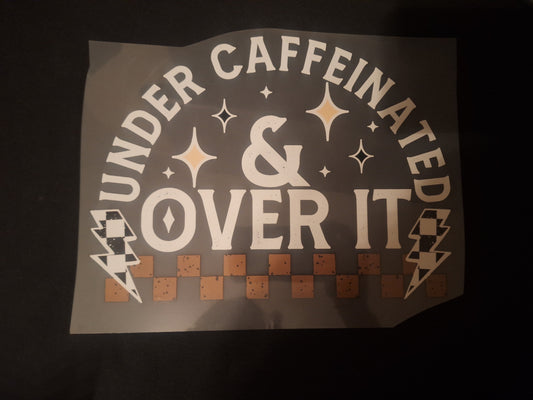 Under caffeinated and over it!