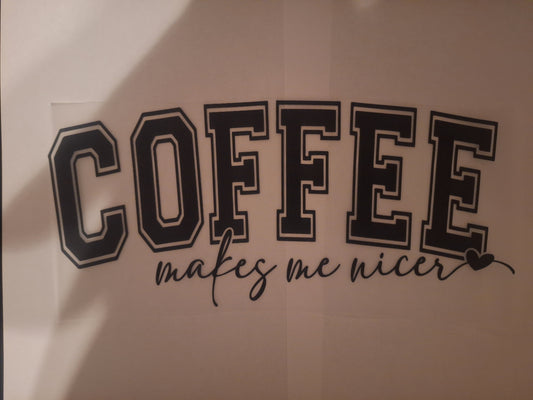 Coffee makes me nicer