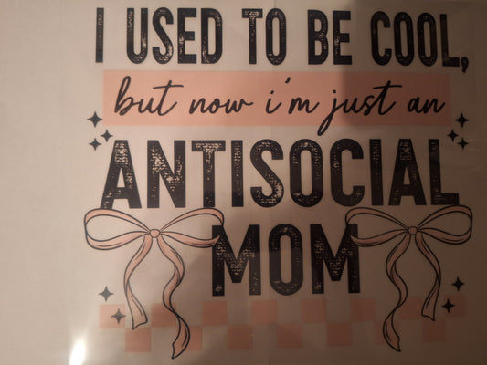 Antisocial mom